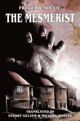 Frederic Soulie - Mesmerist, Häftad