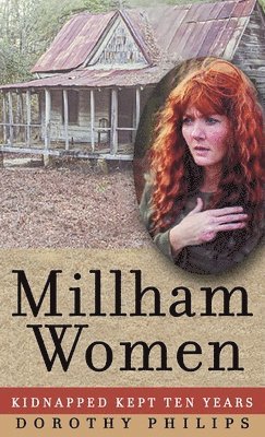 Dorothy Alease Phillips - Millham Women, Inbunden. Tillgänglighet: Tillfälligt slut