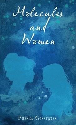 Molecules and Women