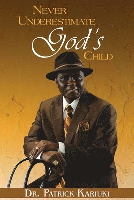 Never Underestimate God's Child 1