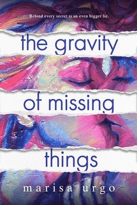 Marisa Urgo - The Gravity of Missing Things, Häftad