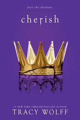 Tracy Wolff - Cherish, Inbunden