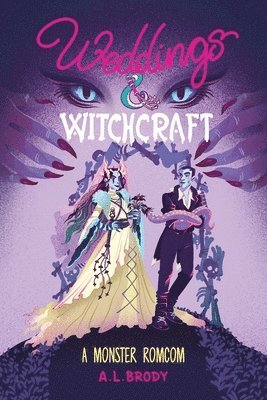 Weddings & Witchcraft