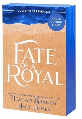 Meagan Brandy, Amo Jones - Fate of a Royal, Häftad