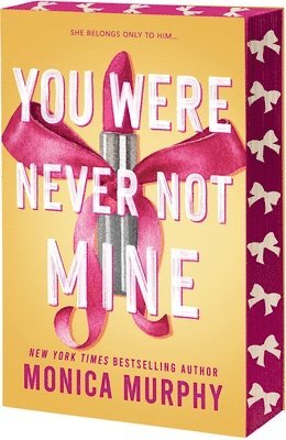 You Were Never Not Mine 1