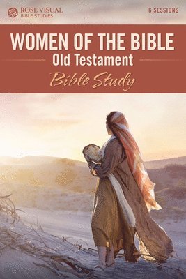 Women of the Bible Old Testament Bible Study, Häftad