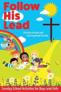 bokomslag Follow His Lead - Christian Activity and Coloring Book for Kids