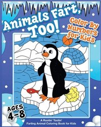bokomslag Animals Fart, Too! Color By Numbers for Kids Ages 4-8