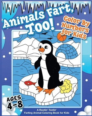 bokomslag Animals Fart, Too! Color By Numbers for Kids Ages 4-8