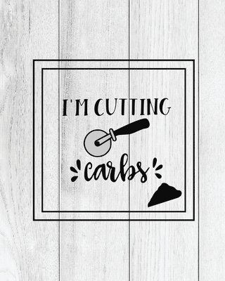 bokomslag I'm Cutting Carbs, Pizza Review Journal