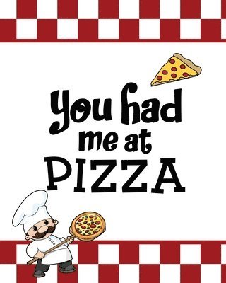 bokomslag You Had Me At Pizza, Pizza Review Journal