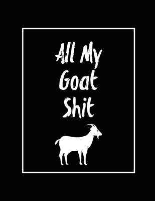 Amy Newton - All My Goat Shit, Goat Log, Häftad