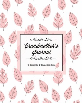bokomslag Grandmother's Journal, A Keepsake & Memories Book
