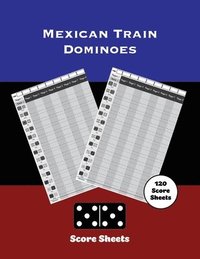 bokomslag Mexican Train Score Sheets