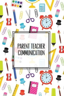 bokomslag Parent Teacher Communication