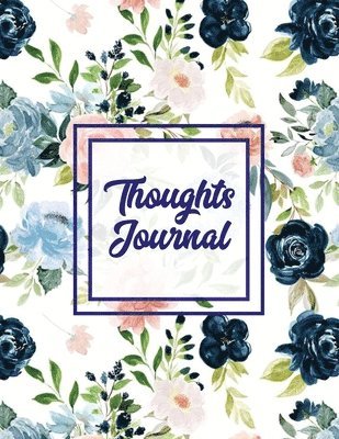 Thoughts Journal 1