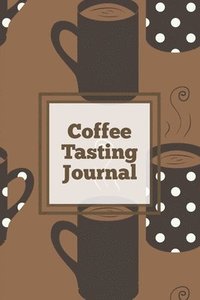 bokomslag Coffee Tasting Journal