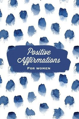 Positive Affirmations For Women 1