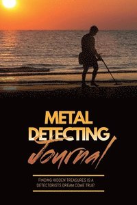 bokomslag Metal Detecting Journal