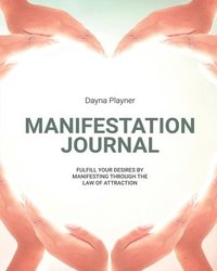 bokomslag Manifestation Journal