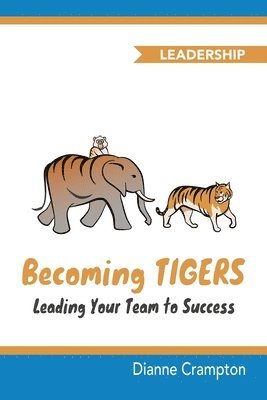 Becoming TIGERS 1