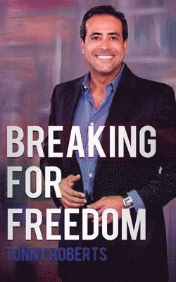 Breaking For Freedom 1