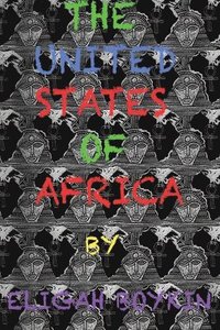 bokomslag United States of Africa
