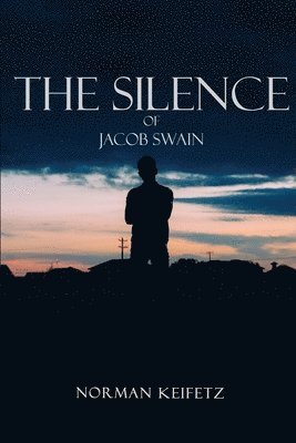 bokomslag Silence of Jacob Swain