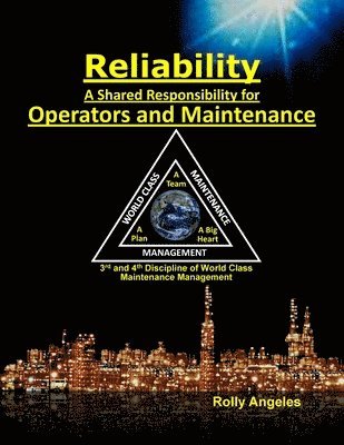 bokomslag Reliability - A Shared Responsibility for Operators and Maintenance