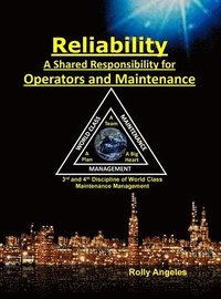 bokomslag Reliability - A Shared Responsibility for Operators and Maintenance