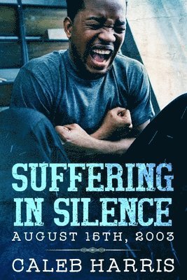 Suffering in Silence: August 15th, 2003 1