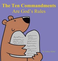 bokomslag The Ten Commandments are God's Rules