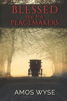 Blessed Are the Peacemakers 1