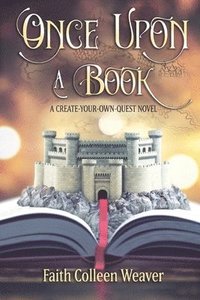 bokomslag Once Upon a Book: A Choose-Your-Own-Quest Novel