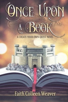 bokomslag Once Upon a Book: A Choose-Your-Own-Quest Novel