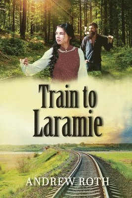 Train to Laramie 1