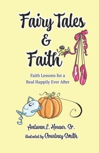 bokomslag Fairy Tales & Faith