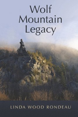 Wolf Mountain Legacy 1