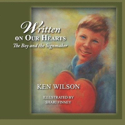 Ken Wilson - Written on Our Hearts, Häftad