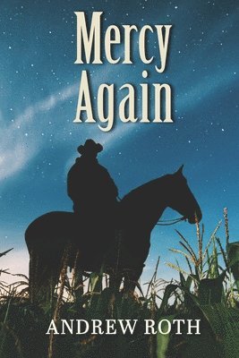 Andrew Roth - Mercy Again, Häftad