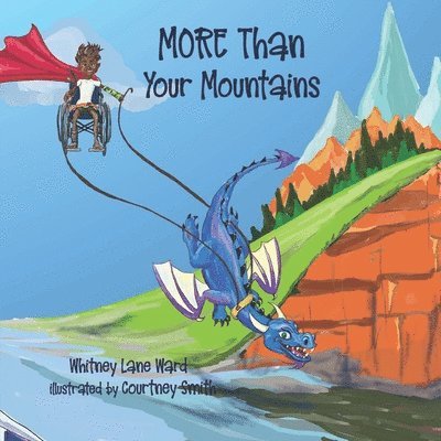 MORE Than Your Mountains 1