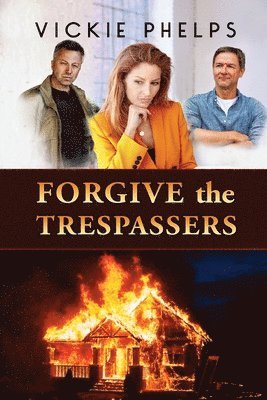 Forgive the Trespassers