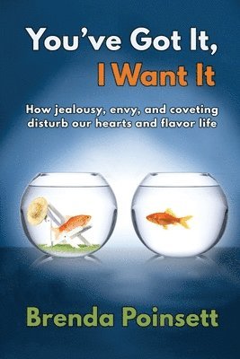 Brenda Poinsett - You've Got It, I Want It, Häftad