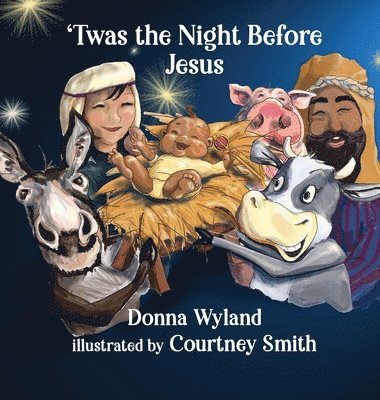 'Twas the Night Before Jesus 1