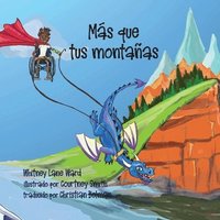 bokomslag MÁS que tus montañas