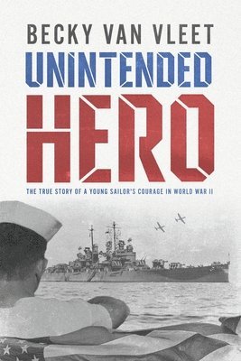Becky Van Vleet - Unintended Hero, Häftad