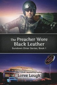 bokomslag The Preacher Wore Black Leather