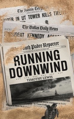 Timothy Lewis - Running Downwind, Inbunden