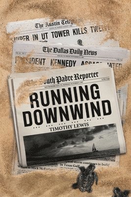 Timothy Lewis - Running Downwind, Häftad