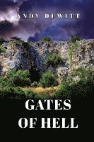 Andy DeWitt - Gates of Hell, Häftad